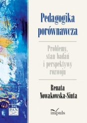 Pedagogika porównawcza - Nowakowska-Siuta Renata