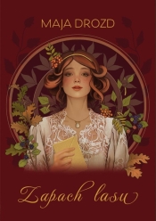 Zapach lasu - Maja Drozd