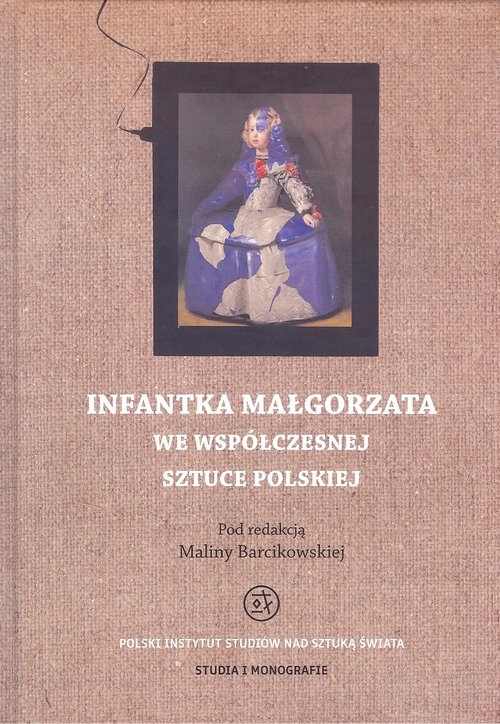 Infantka Małgorzata we współczesnej sztuce polskiej