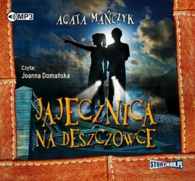 Jajecznica na deszczówce (Audiobook) - Agata Mańczyk