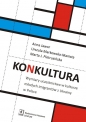 Konkultura - Anna Jawor, Urszula Markowska-Manista, Marta Jadwiga Pietrusińska