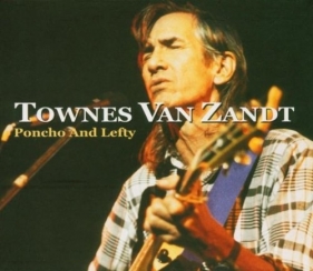 Poncho & Lefty - Townes van Zandt<br />
