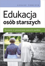 Edukacja osób starszych - Tomczyk Łukasz