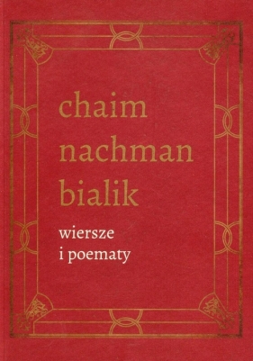 Wiersze i poematy Tom 4 - Chajim Nachman Bialik