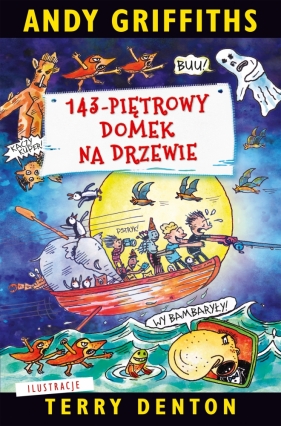 143-piętrowy domek na drzewie. Tom 11 - Terry Denton, Andy Griffiths