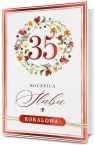 <img src='https://webimage.pl/pics/125/1/d5907195301125.jpg' width='295' height='450'> Karnet Rocznica ślubu 35