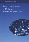 Ruch narodowy w Polsce w latach 1989 - 1997  Tokarz Grzegorz