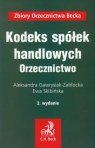 Kodeks spółek handlowych Orzecznictwo Gawrysiak-Zabłocka Aleksandra, Skibińska Ewa