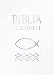 Biblia dla dzieci (Uszkodzona okładka)