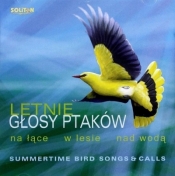 Letnie Głosy Ptaków: na łące, w lesie, nad wodą CD - Praca zbiorowa