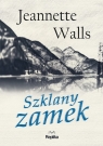 Szklany zamek Jeannette Walls