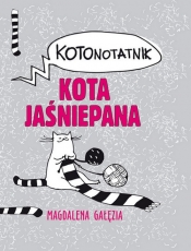 Kotonotatnik kota Jaśniepana - Magdalena Gałęzia