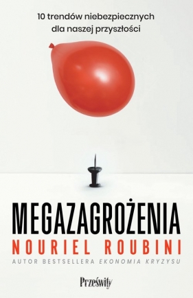 Megazagrożenia. - Nouriel Roubini