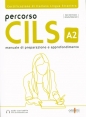 Percorso CILS A2 Podręcznik przygotowujący do egzaminu + audio online - Sara Giovinazzo, Mirella Peder