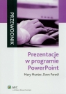 Prezentacje w programie PowerPoint Komentarz Munter Mary, Paradi Dave