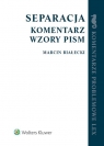 Separacja Komentarz Wzory pism  Białecki Marcin