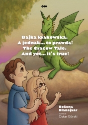 Bajka krakowska A jednak… to prawda! - Blansjaar Bożena