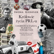 Królowie życia PRL-u audiobook - Iwona Kienzler