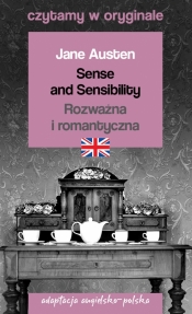 Sense and Sensibility. Rozważna i romantyczna. Czytamy w oryginale