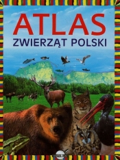 Atlas zwierząt Polski - Ulanowski Krzysztof