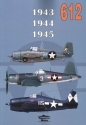 Malowanie i oznakowanie samolotów USN, USMC, USCG 1943-1945. Numer 612 - Janusz Ledwoch