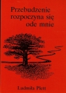 Przebudzenie rozpoczyna się ode mnie Plett Ludmiła