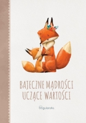 Bajeczne mądrości uczące wartości - Alfred Jan Palla