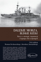 Dalekie morza, bliskie rzeki.