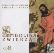 Heraldyka i symbolika chrześcijańska. Symbolika zwierząt. CD 8 - Beata Frey-Stecowa, Wacław Umiński