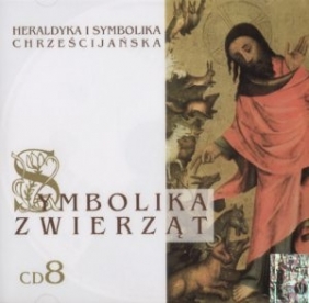  Heraldyka i symbolika chrześcijańska. Symbolika zwierząt. CD 8