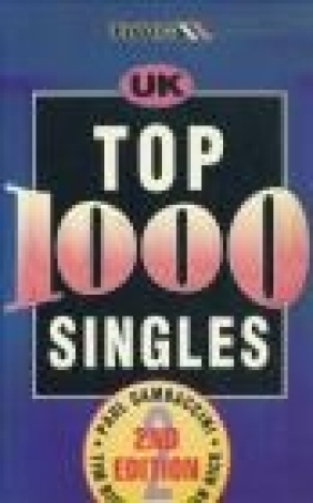 UK Top 1000 Singles 2ed Paul Gambaccini, Jonathan Rice
