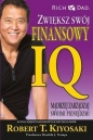 Zwiększ swój finansowy IQ - Robert Toru Kiyosaki