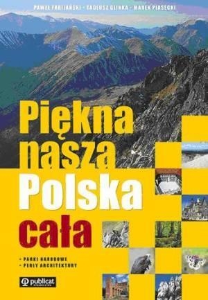 Piękna nasza Polska cała