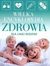 Wielka encyklopedia zdrowia dla całej rodziny - Susan Lipscombe