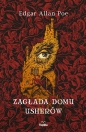 Zagłada Domu Usherów - Edgar Allan Poe