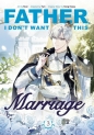 Father, I Don't Want This Marriage, Vol. 3 wer. angielska - Yuri