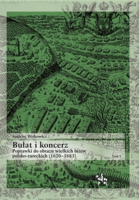 Bułat i koncerz - Andrzej Witkowicz