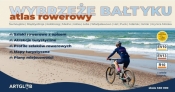Wybrzeże Bałtyku - atlas rowerowy - Opracowanie zbiorowe