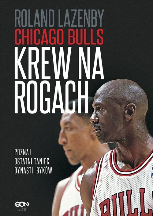 Chicago Bulls. Krew na rogach (Wydanie II)