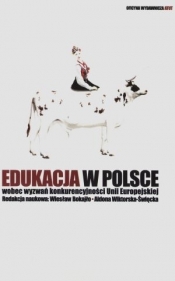 Edukacja w Polsce wobec wyzwań konkurencyjności Unii Europejskiej