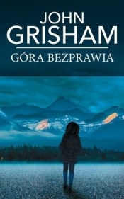 Góra bezprawia - John Grisham