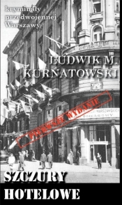 Szczury hotelowe - Kurnatowski Ludwik M.