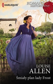 Śmiały plan lady Frost - Louise Allen
