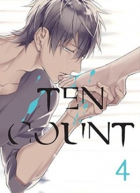 Ten Count #04 - Rihito Takarai