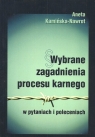 Wybrane zagadnienia procesu karnego w pytaniach i poleceniach Aneta Kamińska-Nawrot