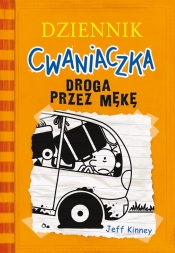Dziennik cwaniaczka 9. Droga przez mękę - Jeff Kinney