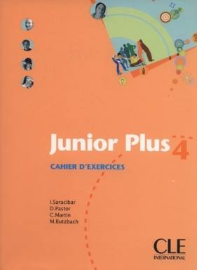 Junior Plus 4 Cahier d'exercices - Butzbach Mich?le, Martin Carmen, Pastor Dolor?s, Saracibar Inmaculada