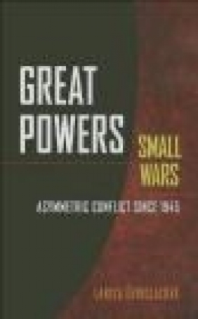 Great Powers, Small Wars Larisa Deriglazova