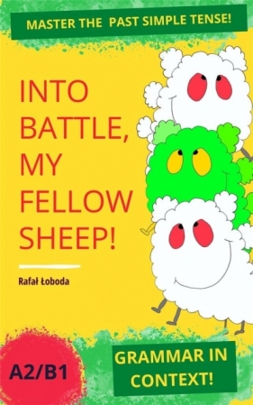 Into Battle, My Fellow Sheep - Rafał Łoboda