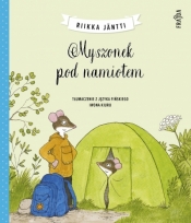 Myszonek pod namiotem - Riikka Jäntti